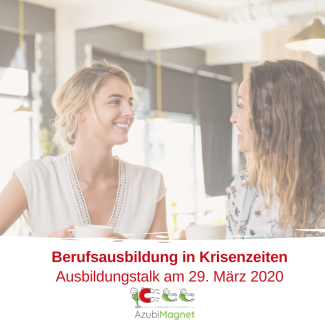 Ausbildungstalk 29.3.2020