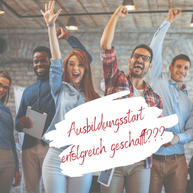 Ausbildungsstart Ausbildungsstart 2020